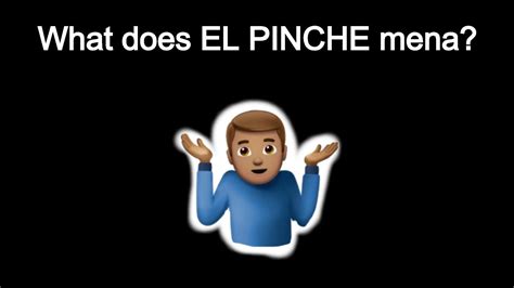 what does pinche mean spanish|what does pinche way mean.